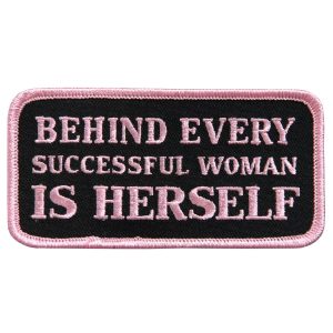 Behind Every Successful Woman 4 x 2 Patch