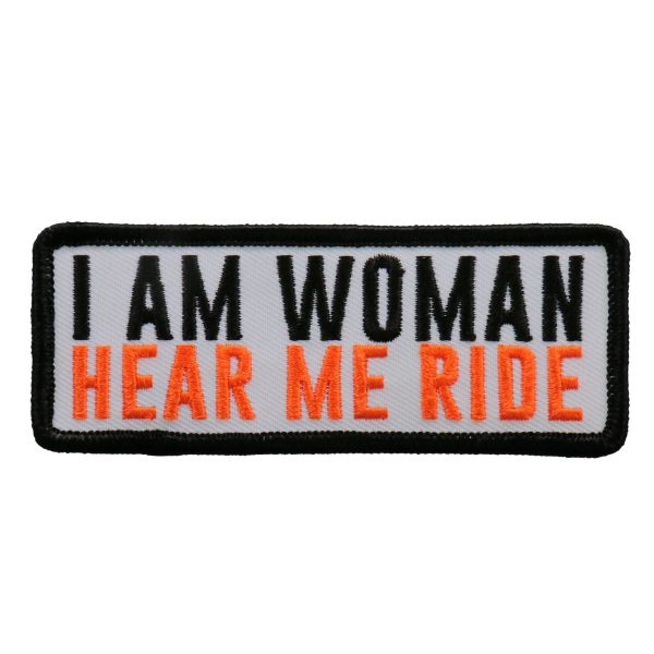 I am Wman Hear Me Ride Patch