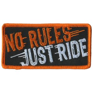 No Rules Just Ride Patch