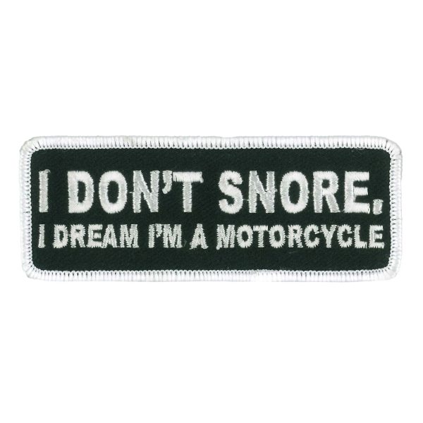 I Don't Snore 4" Embroidered Patch