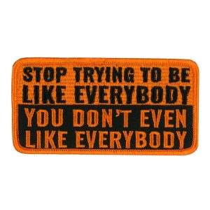 4 Be Like Everybody Patch