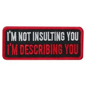 DESCRIBING YOU 4 x 1.5 Embroidered Patch