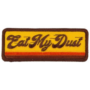 Eat My Dust 4 X 2 Patch