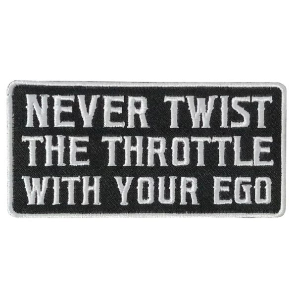 NEVER TWIST 4 x 2 Embroidered Patch
