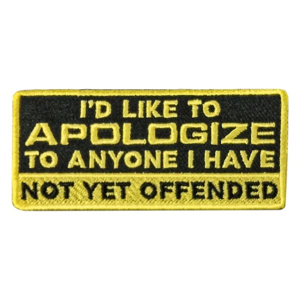 NOT YET OFFENDED 4 x 2 Embroidered Patch