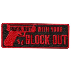 ROCK OUT GLOCK OUT 4" x 2" Embroidered Patch