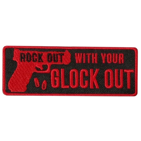 ROCK OUT GLOCK OUT 4" x 2" Embroidered Patch