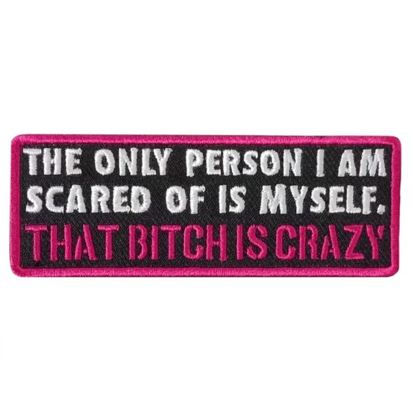 SCARED OF MYSELF 4 x 2 Embroidered Patch
