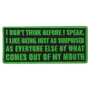 THINK BEFORE I SPEAK 4 x 2 Embroidered Patch