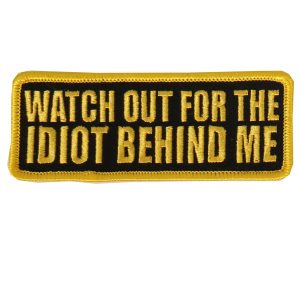 Watch Out Embroidered Patch