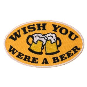 Wish You Were A Beer 4x2 Patch